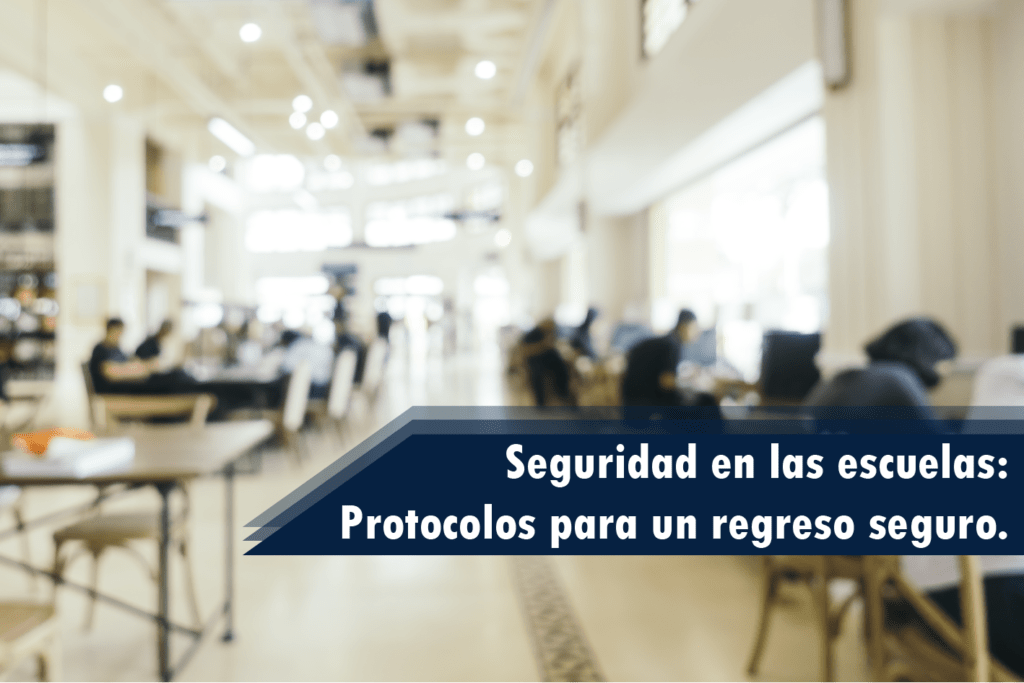 Protocolos Para Un Regreso Seguro A Clases Conpryssa